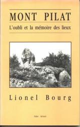 lionel-bourg-mont-pilat-l-oubli-et-la-memoire-des-lieux.jpg